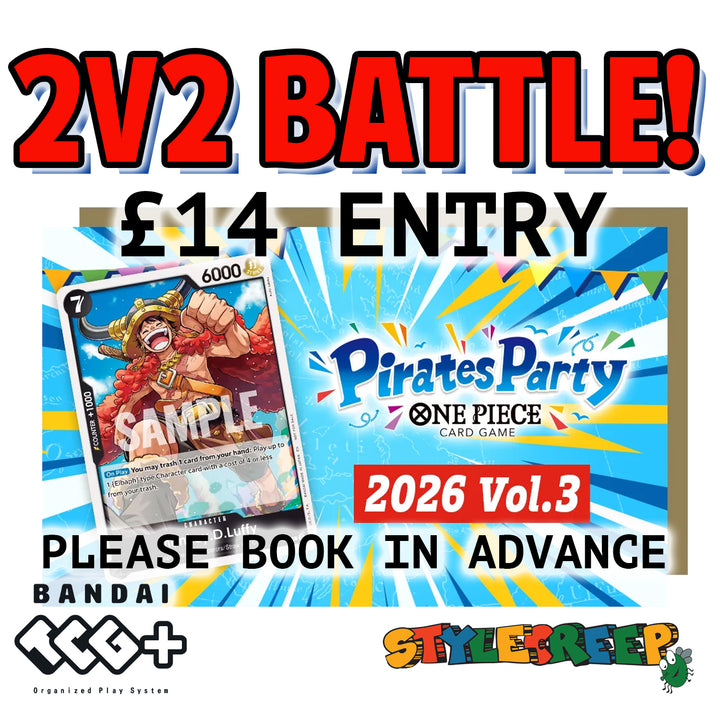 One Piece - Pirate Party Vol 3 - 2V2 Battle! (BOOK A TEAM SPOT)