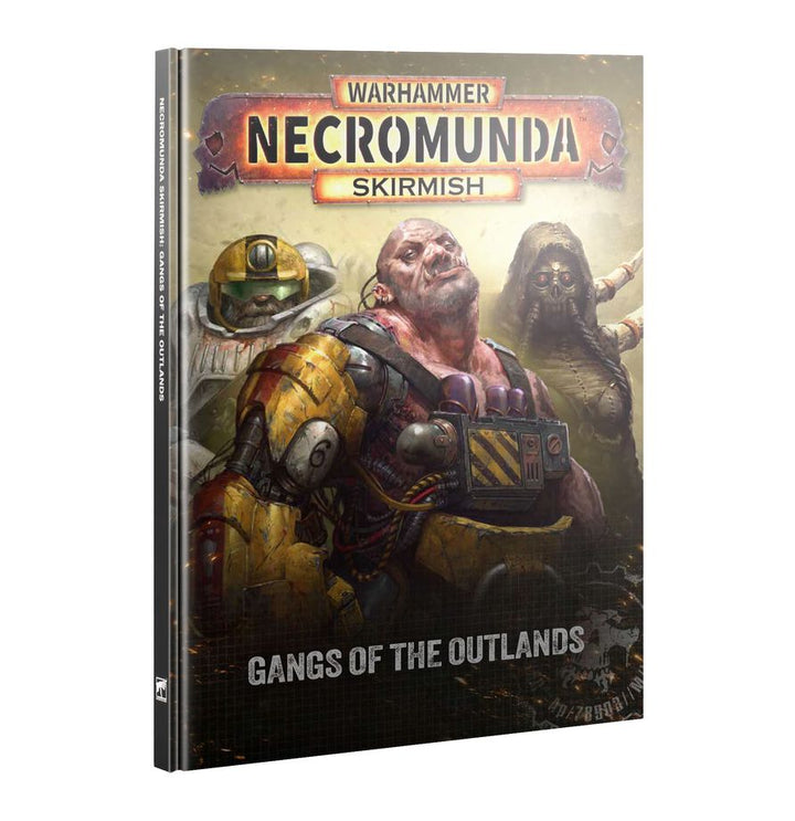(PRE-ORDER 15/08/26) NECROMUNDA: GANGS OF THE OUTLANDS BOOK